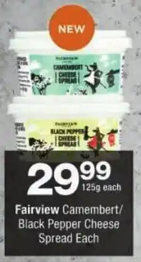 Checkers Fairview Camembert/ Black Pepper Cheese Spread Each offer
