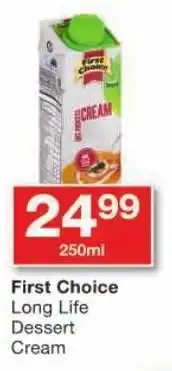 First Choice Long Life Dessert Cream