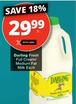 Checkers Darling Fresh Full Cream/ Medium Fat Milk Each offer