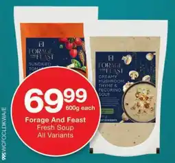 Checkers Forage And Feast Fresh Soup All Variants offer