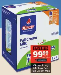 Checkers Clover Long Life Low Fat/ Full Cream Milk offer