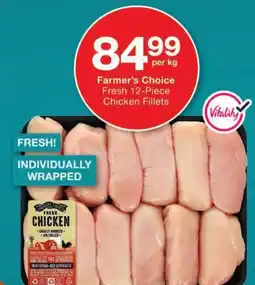 Checkers Farmer's Choice Fresh Chicken Fillets offer