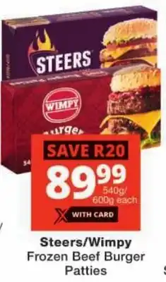 Checkers Steers/ Wimpy Frozen Beef Burger Patties offer