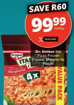 Checkers Dr. Oetker Ital Pizza Frozen Classic Margherita Pizzas offer