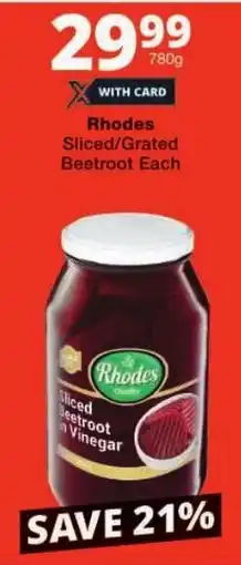 Checkers Rhodes Sliced/ Grated Beetroot Each offer