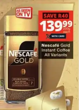 Checkers Nescafe Gold Instant Coffee All Variants offer