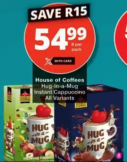 Checkers House of Coffees Hug-in-a-Mug Instant Cappuccino All Variants offer