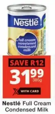 Checkers Nestlé Full Cream Condensed Milk offer