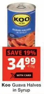 Checkers Koo Guava Halves in Syrup offer