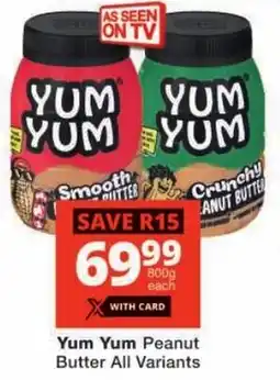 Checkers Yum Yum Peanut Butter All Variants offer