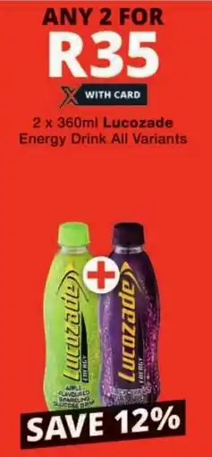 Checkers Lucozade Energy Drink All Variants offer