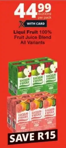 Checkers Liqui Fruit 100% Fruit Juice Blend All Variants offer