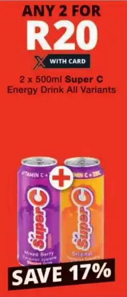 Checkers Super C Energy Drink All Variants offer