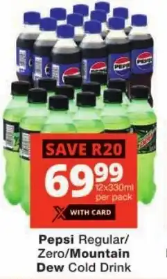 Checkers Pepsi Regular/ Zero/ Mountain Dew Cold Drink offer