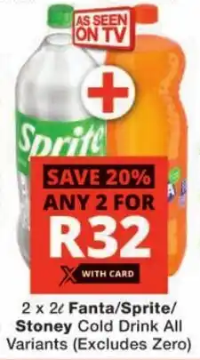 Checkers Fanta/ Sprite/ Stoney Cold Drink All Variants offer