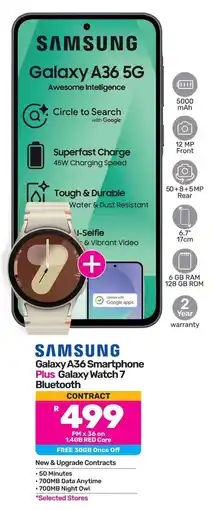 Game SAMSUNG Galaxy A36 Smartphone Plus Galaxy Watch 7 Bluetooth offer