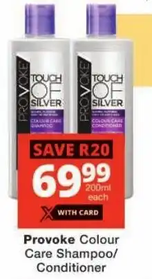 Checkers Provoke Colour Care Shampoo/ Conditioner offer