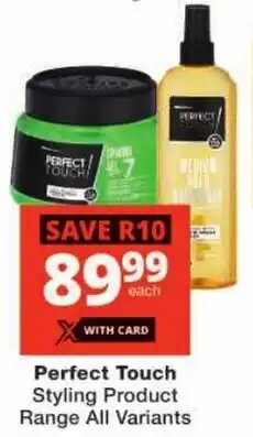 Perfect Touch Styling Product Range All Variants