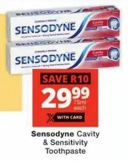 Checkers Sensodyne Cavity & Sensitivity Toothpaste offer