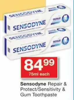 Checkers Sensodyne Repair & Protect/Sensitivity & Gum Toothpaste offer