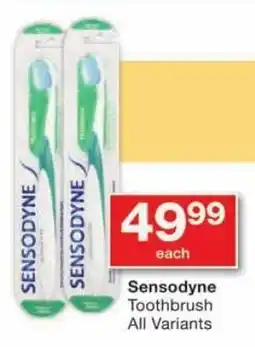 Checkers Sensodyne Toothbrush All Variants offer