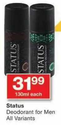 Checkers Status Deodorant for Men All Variants offer