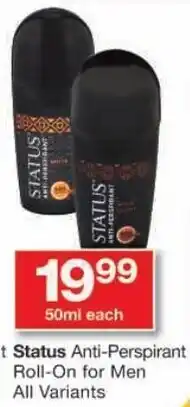 Checkers Status Anti-Perspirant Roll-On for Men All Variants offer