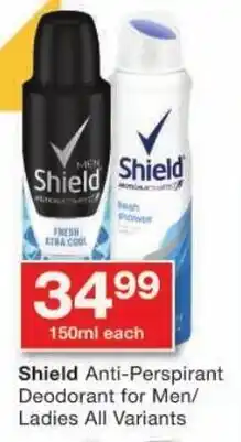 Checkers Shield Anti-Perspirant Deodorant for Men/ Ladies All Variants offer