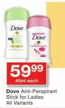 Checkers Dove Anti-Perspirant Stick for Ladies All Variants offer