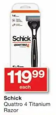 Checkers Schick Quattro 4 Titanium Razor offer