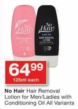 Checkers No Hair Hair Removal Lotion for Men/Ladies with Conditioning Oil All Variants offer