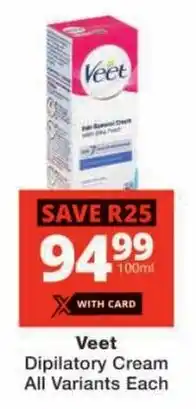 Veet Dipilatory Cream All Variants Each