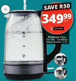 Checkers Platinum Easy Fill 360 Cordless Glass Kettle offer