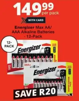 Checkers Energizer Max AA/ AAA Alkaline Batteries offer