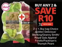 Checkers Choice Golden Delicious/ Starking/Granny Smith/ Royal Gala Apples/ Forelle/ Packham's Triumph Pears offer