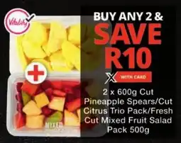 Checkers Cut Pineapple Spears/ Cut Citrus Trio Pack/Fresh Cut Mixed Fruit Salad Pack offer