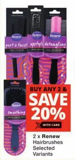 Checkers Renew Hairbrushes offer