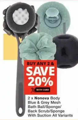 Checkers Nonova Body Blue & Grey Mesh Bath Ball/Sponge/ Back Scrub/Sponge With Suction All Variants offer
