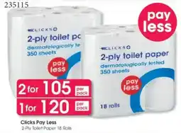 Clicks Clicks Pay Less 2-Ply Toilet Paper 18 Rolls offer