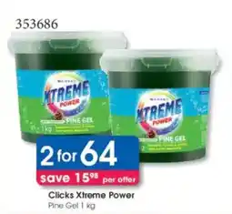 Clicks Clicks Xtreme Power Pine Gel offer