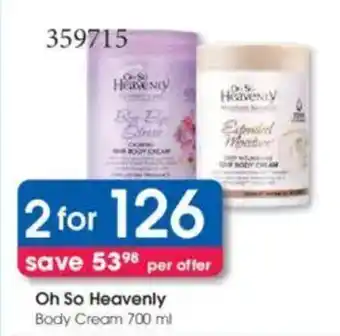 Clicks Oh So Heavenly Body Cream offer