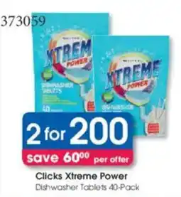 Clicks Clicks Xtreme Power Dishwasher Tablets offer