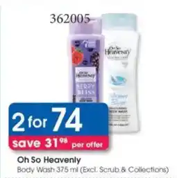 Clicks Oh So Heavenly Body Wash offer