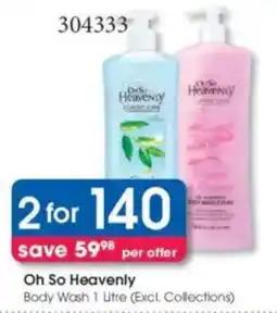 Clicks Oh So Heavenly Body Wash offer