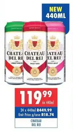 Ultra Liquors Chateau del rei offer