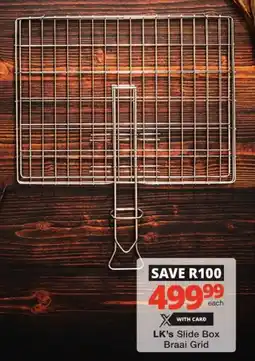 Checkers LK's Slide Box Braai Grid offer