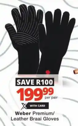 Checkers Weber Premium/ Leather Braai Gloves offer