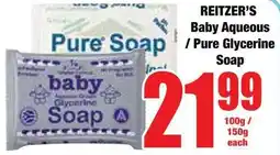 Boxer Superstores REITZER'S Baby Aqueous/ Pure Glycerine Soap offer