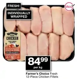 Checkers Farmer's Choice Fresh Chicken Fillets offer