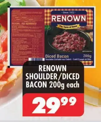 Shoprite Renown shoulder/diced bacon offer